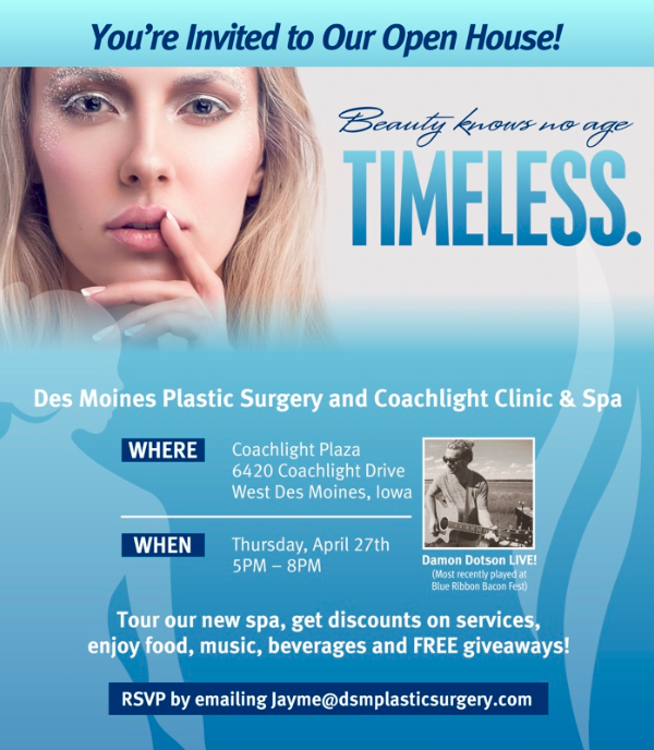Open House Invite with Damon Dotson by Des Moines Plastic Surgery and Coachlight Clinic & Spa